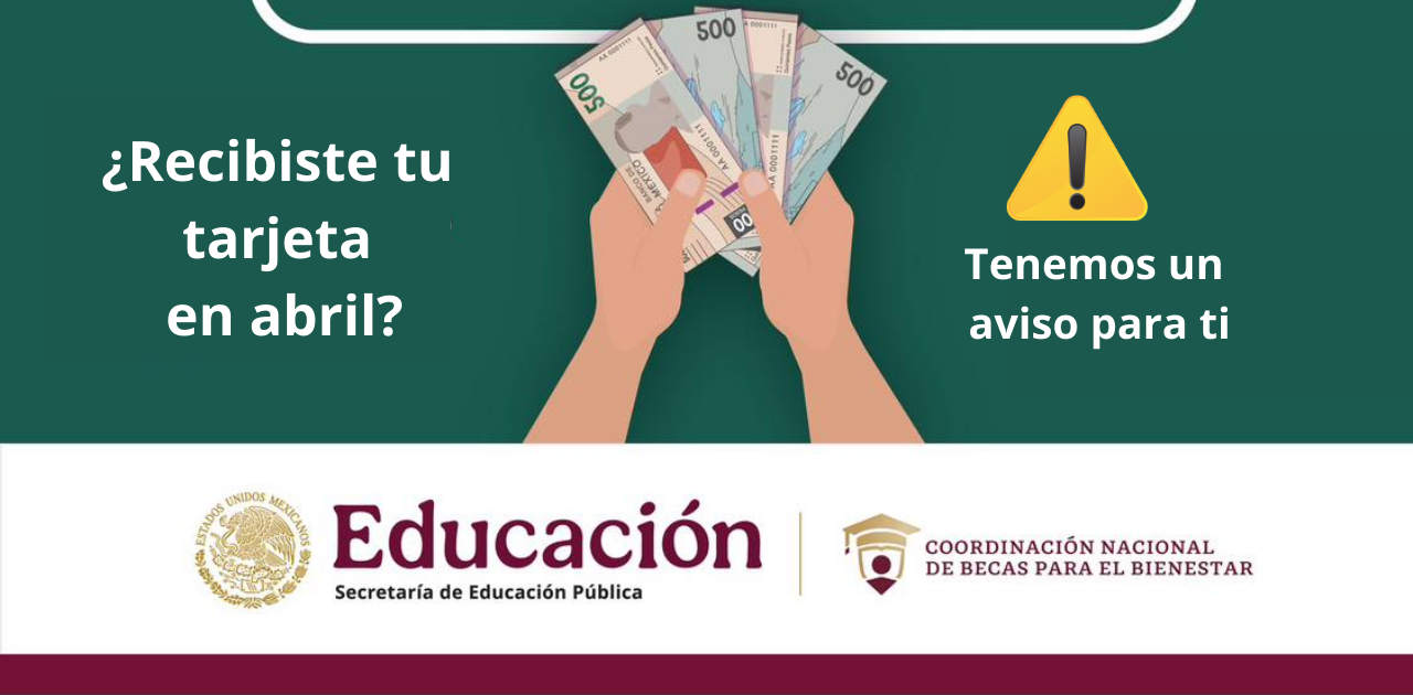 Beca Rita Cetina: Aviso sobre el PAGO a quienes recibieron Tarjeta en Abril