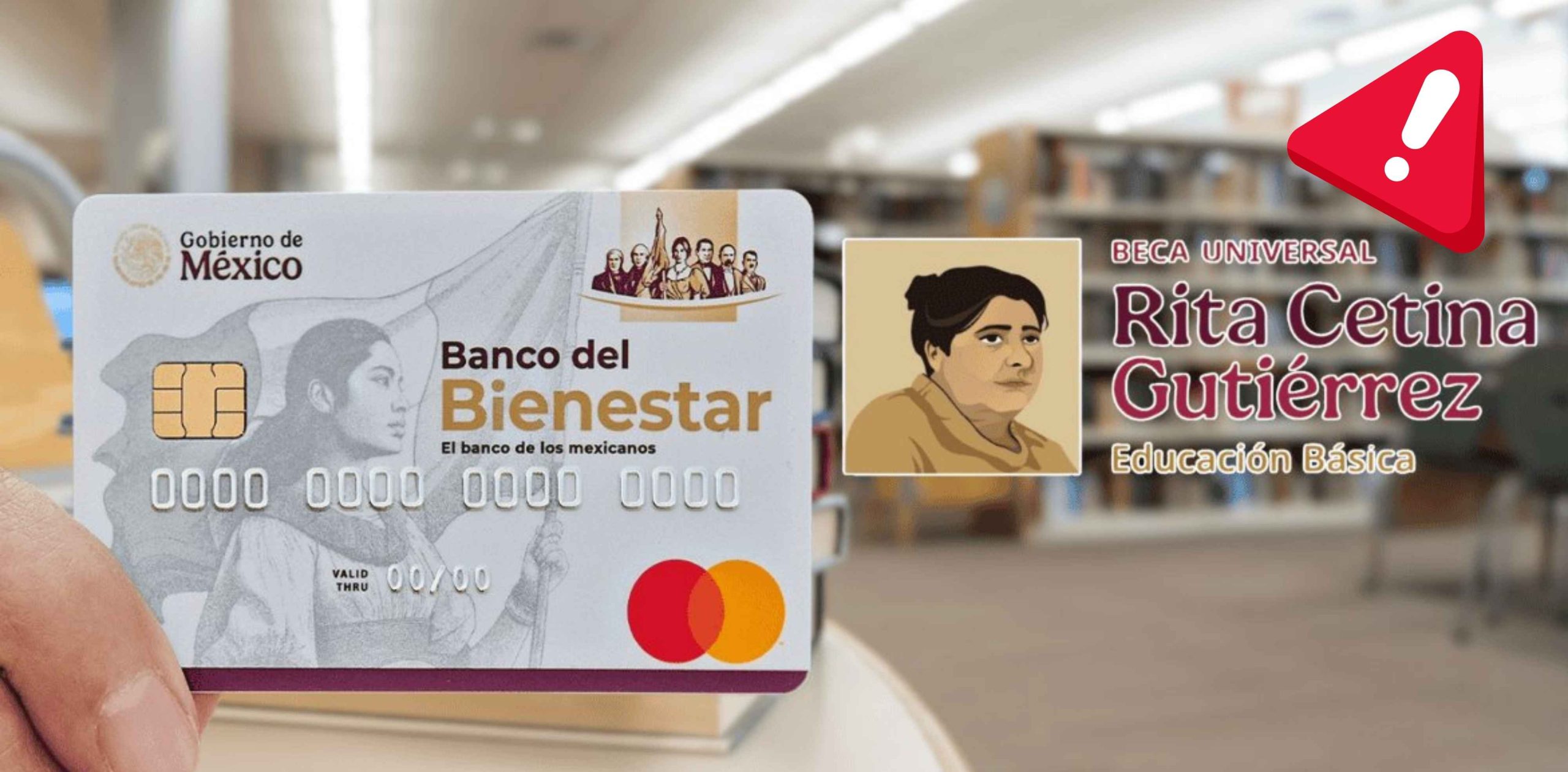 Importante AVISO sobre la entrega de tarjetas de la Beca Benito Juárez