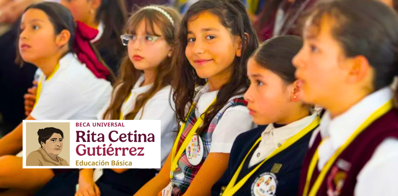 Esta es la fecha oficial para tramitar la Beca Rita Cetina para preescolar y primaria