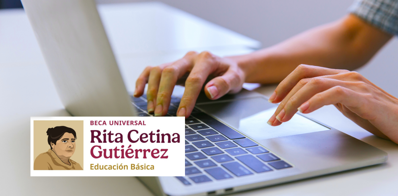 Página oficial para registro de la Beca Rita Cetina de preescolar y primaria. Anótala bien