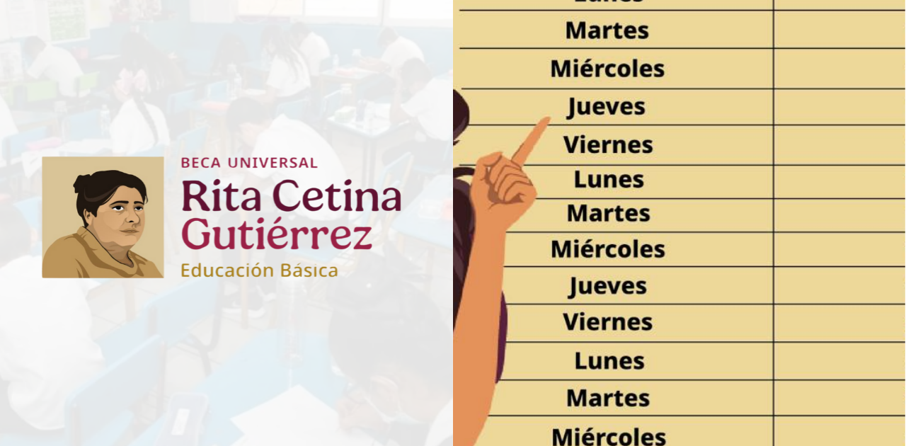 Calendario oficial de pagos de la Beca Rita Cetina del 9 al 13 de junio. Mira cuándo te toca cobrar