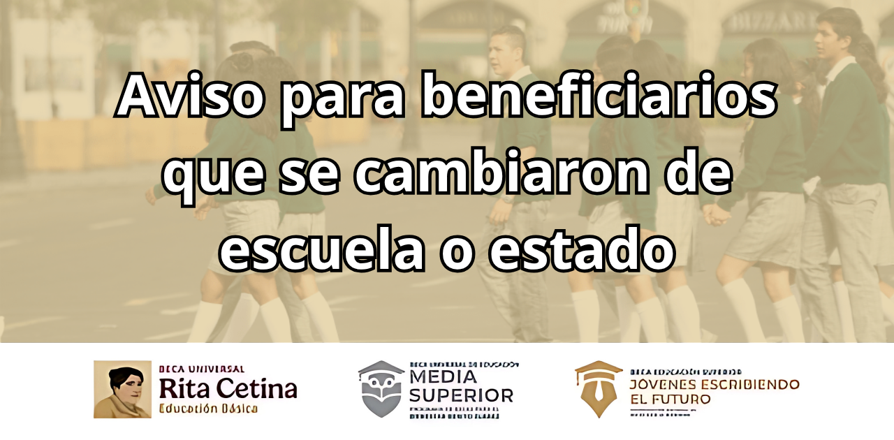 aviso para beneficiarios que se cambiaron de escuela o estado