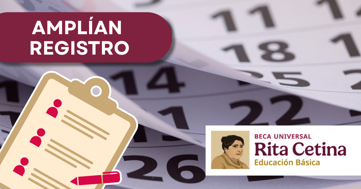 Amplian el registro de la Beca Rita Cetina para alumnos de secundaria. Checa hasta cuándo