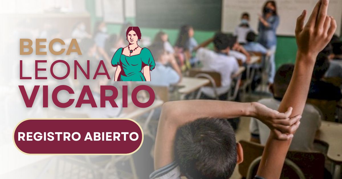 Ya abrió el registro de la Beca Leona Vicario para estudiantes de primaria. Así la solicitas