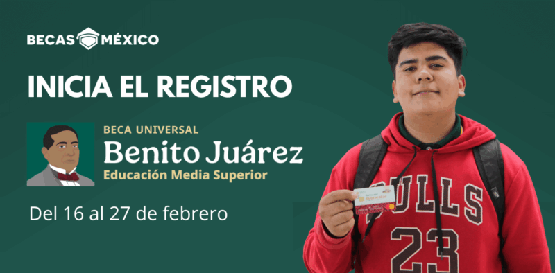 Inicia el registro de la Beca Benito Juárez para estudiantes de preparatoria. Así se solicita