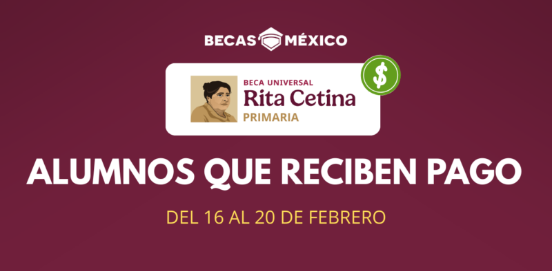 Estudiantes que reciben su pago de la Beca Rita Cetina del 16 al 20 de febrero. Verifica si te toca