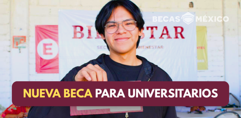 Anuncian NUEVA Beca Bienestar para estudiantes universitarios de todo México